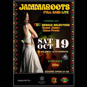 ‘’JΑΜΜΑROOTS (FULL BAND) LIVE &amp; T.H.C. reggae selectors στο AN CLUB’’ το ΣΑΒΒΑΤΟ 19 ΟΚΤΩΒΡΙΟΥ